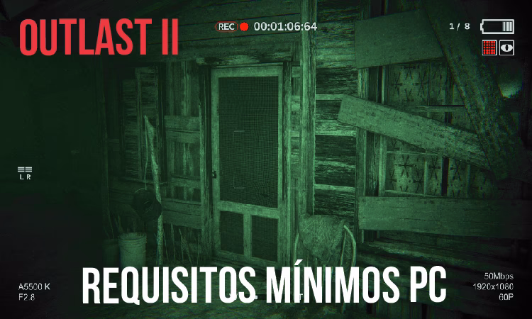 ¿Cuáles son los requisitos recomendados de Outlast para Windows?