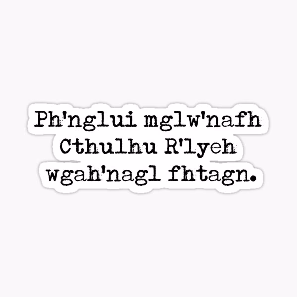 What is the full prayer of worship for Cthulhu?