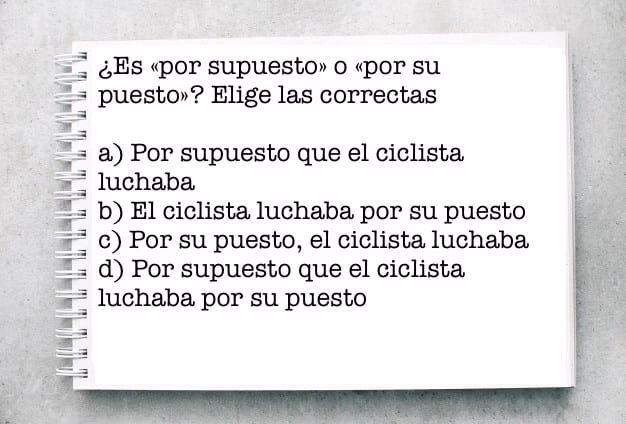 ¿Cuál es el significado de por supuesto?
