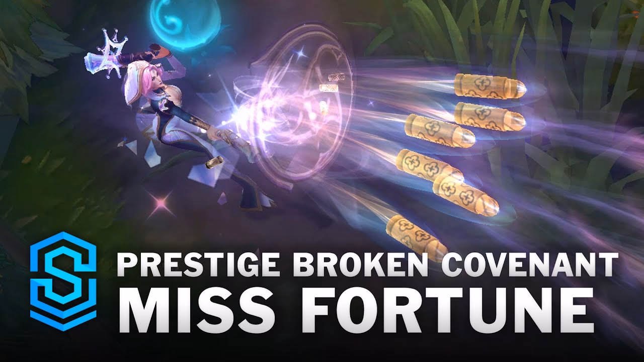 Do you pay for the prestige Broken Covenant Miss Fortune skin?