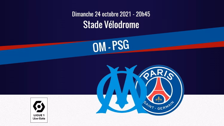 Comment regarder le match PSG-OM en direct ?