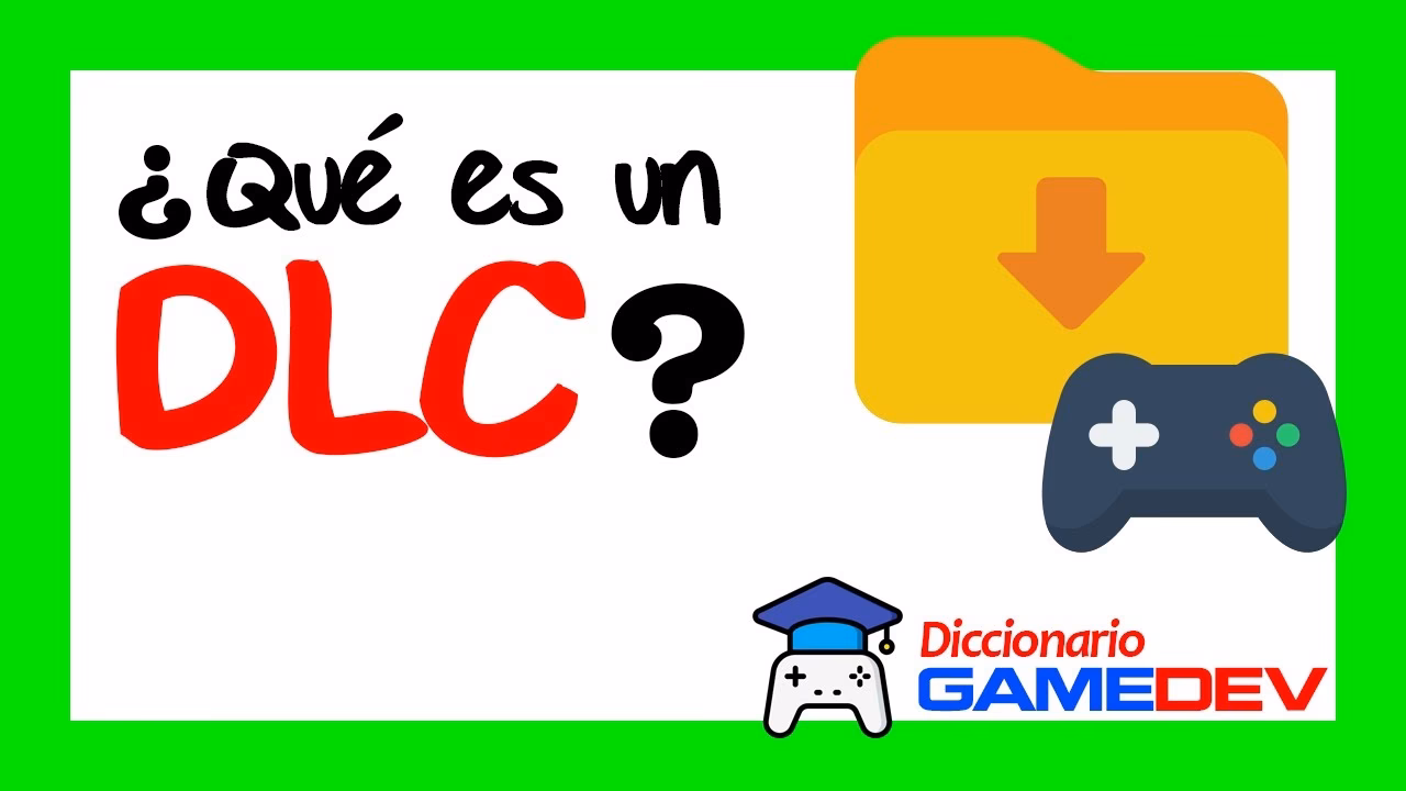 ¿Qué es un DLC?