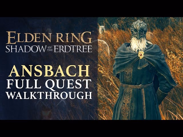 Who is Ansbach in Elden Ring Shadow of the erdtree?
