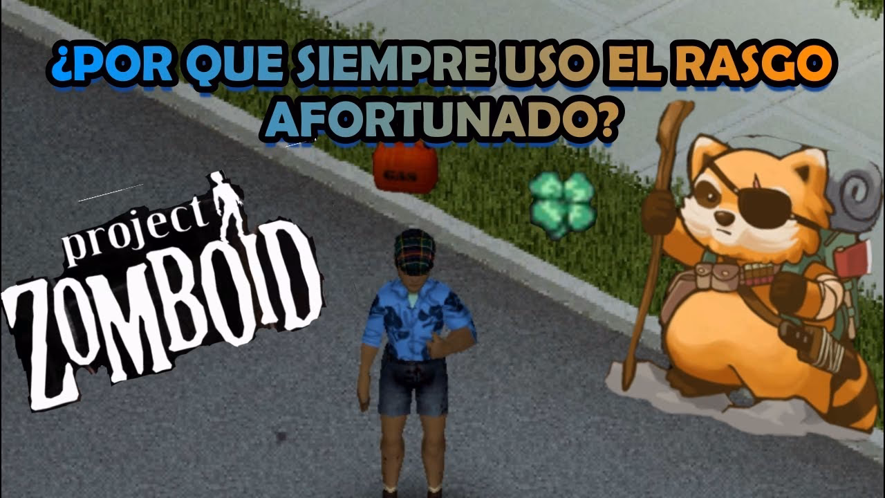 ¿Qué son los rasgos en Project zomboid?