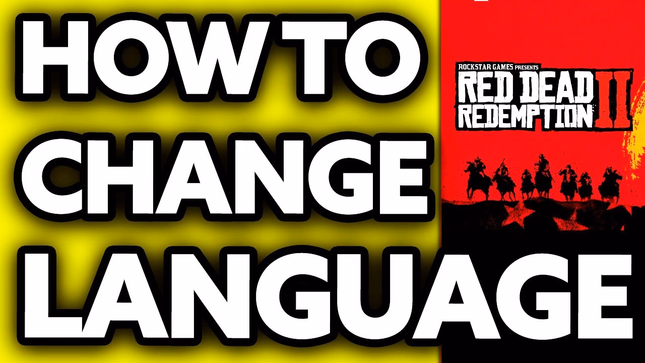 How to change language in RDR2?