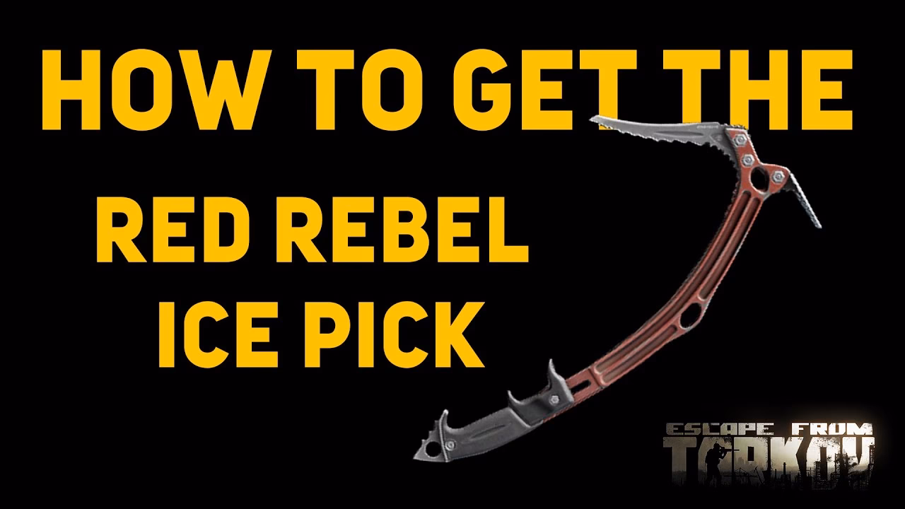 What is the Red Rebel ice pick in EFT?