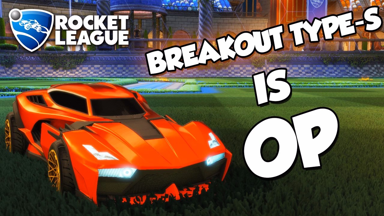 What can you do with the Breakout body in Rocket League?