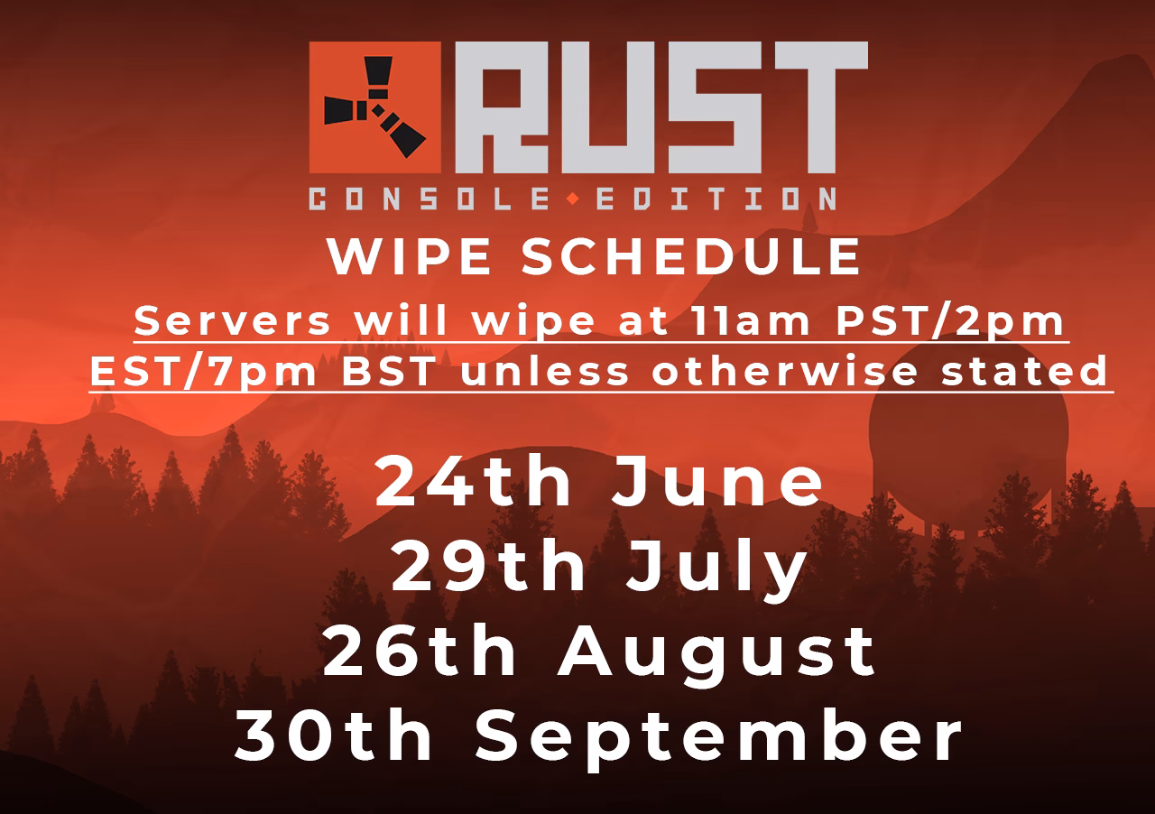 When is the next rust force wipe?