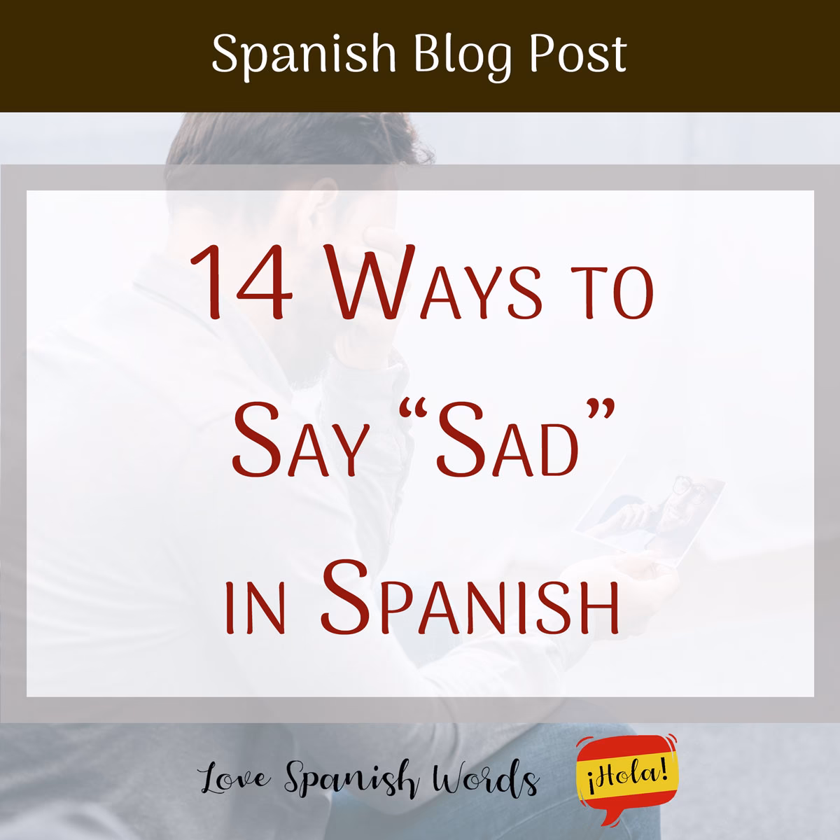 What is a synonym for Sad?