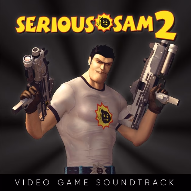 What songs are from Serious Sam?