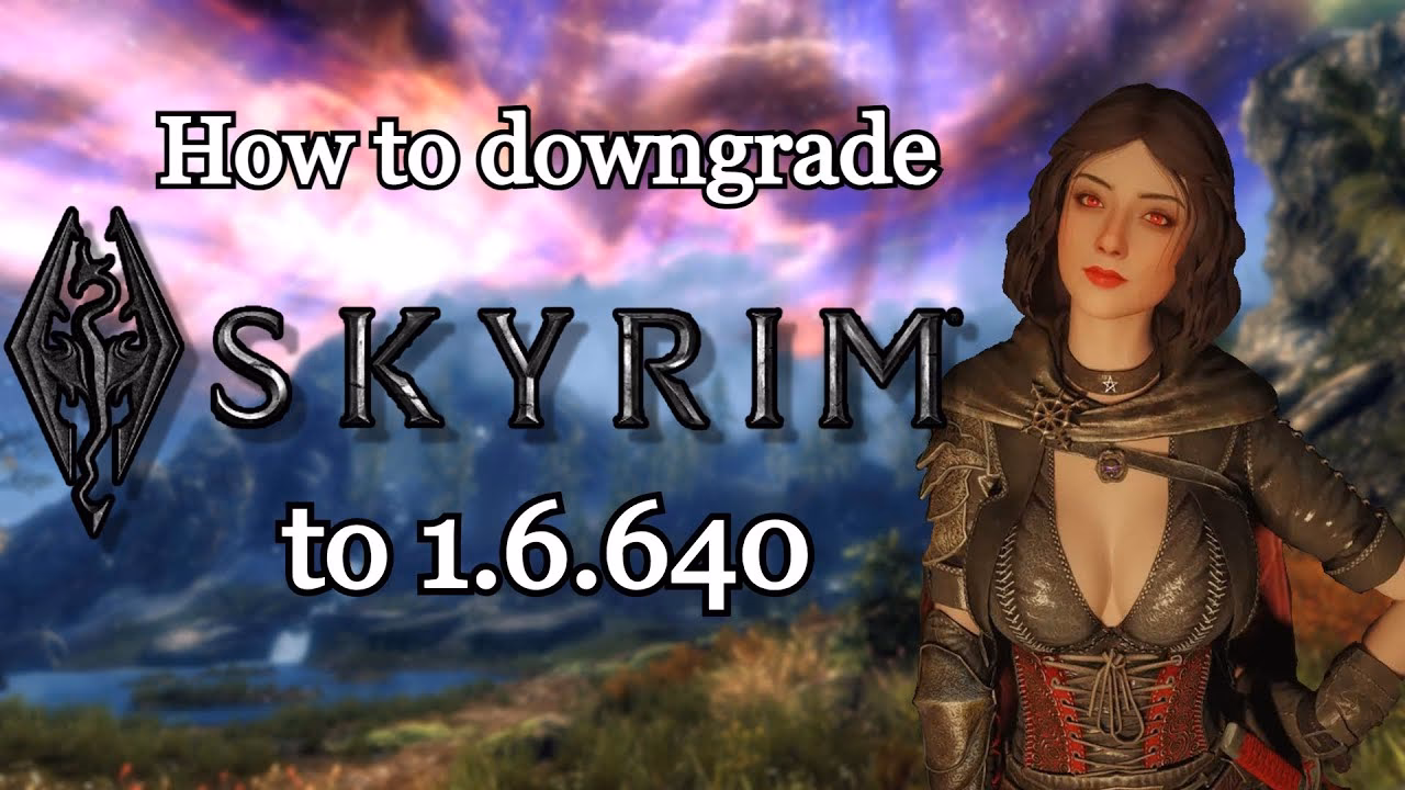 How do I know if Skyrim is downgraded?
