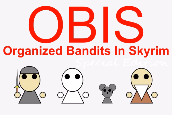 What is OBIS - organized bandits in Skyrim Special Edition?