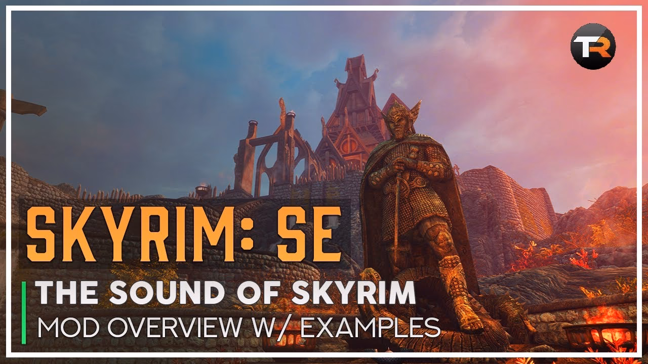 Does Skyrim have a new sound?