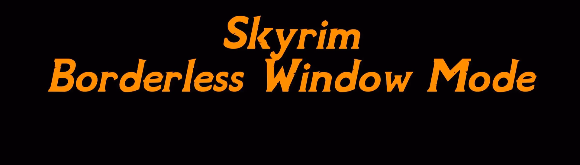 Does Skyrim have windowed mode?