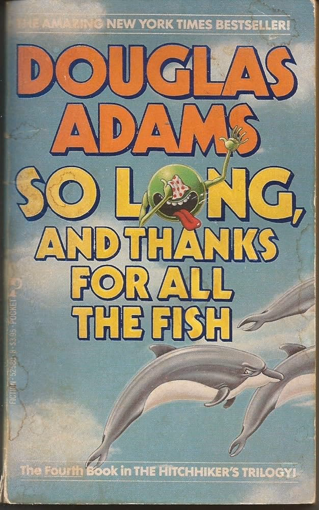 Who sang so long and thanks for all the fish?