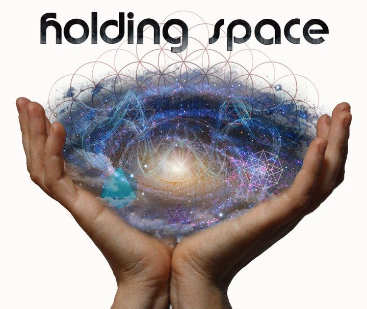 What is holding space?