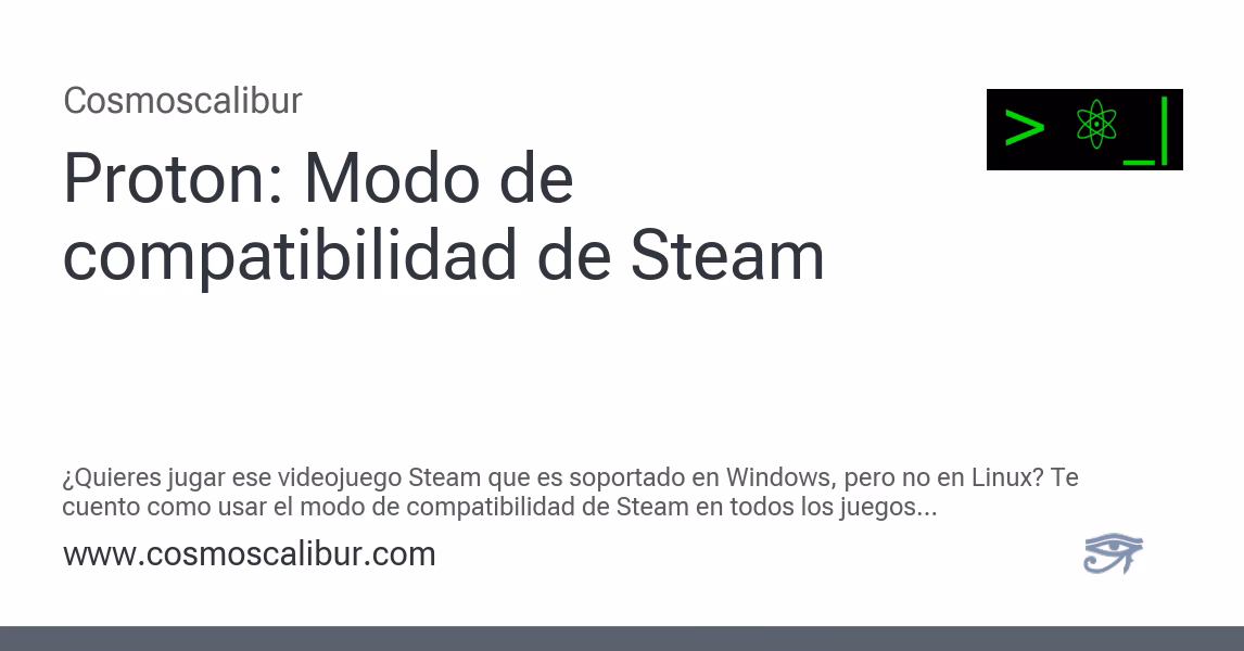 ¿Qué es el modo de compatibilidad en Steam?