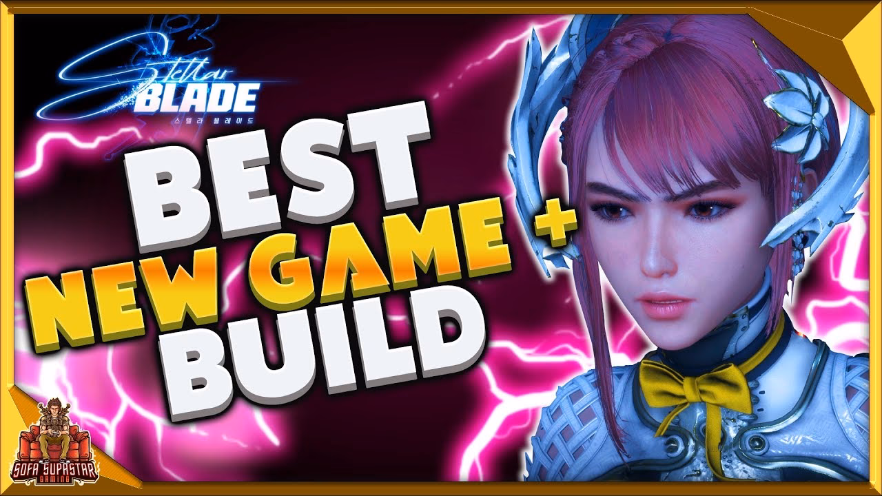 What are the best builds for Eve in stellar blade?