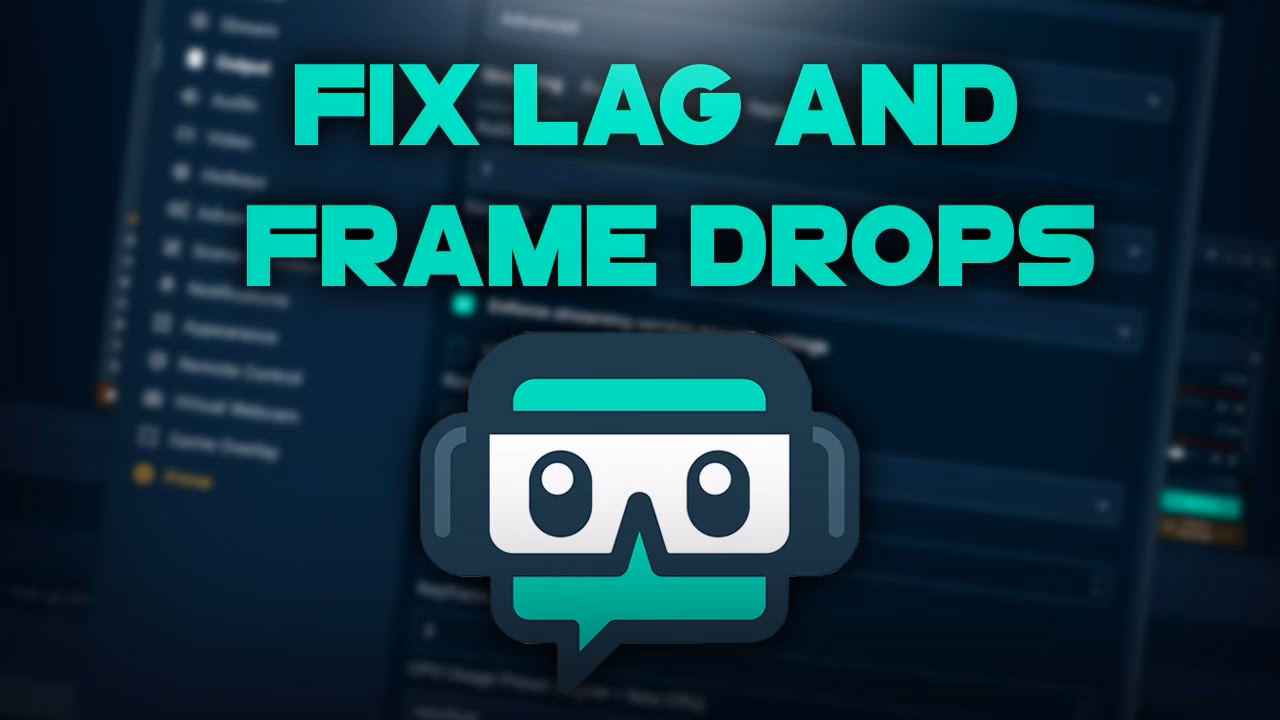 How do I fix streamlabs lag?