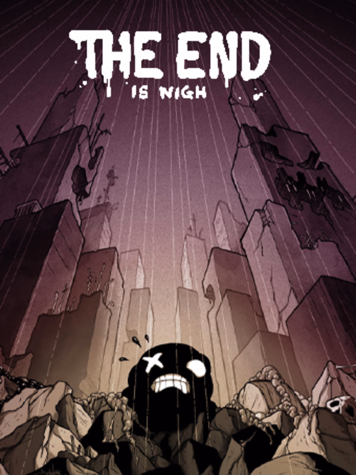 When did the end is nigh come out?