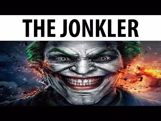 What is a jonkler / R/batmanarkham?