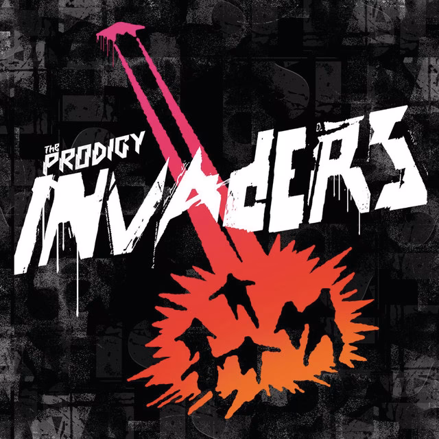 Does the Prodigy have a 'Invaders Must Die'?