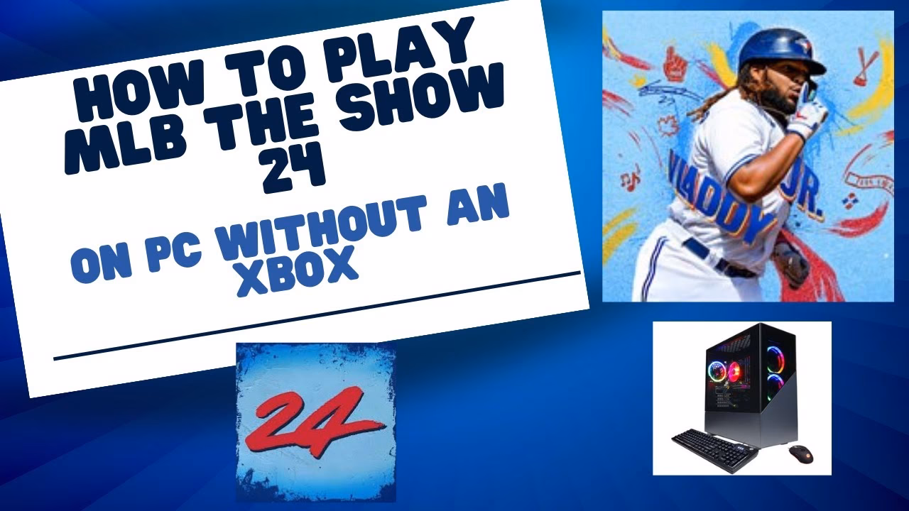 How to play MLB the show on PC?
