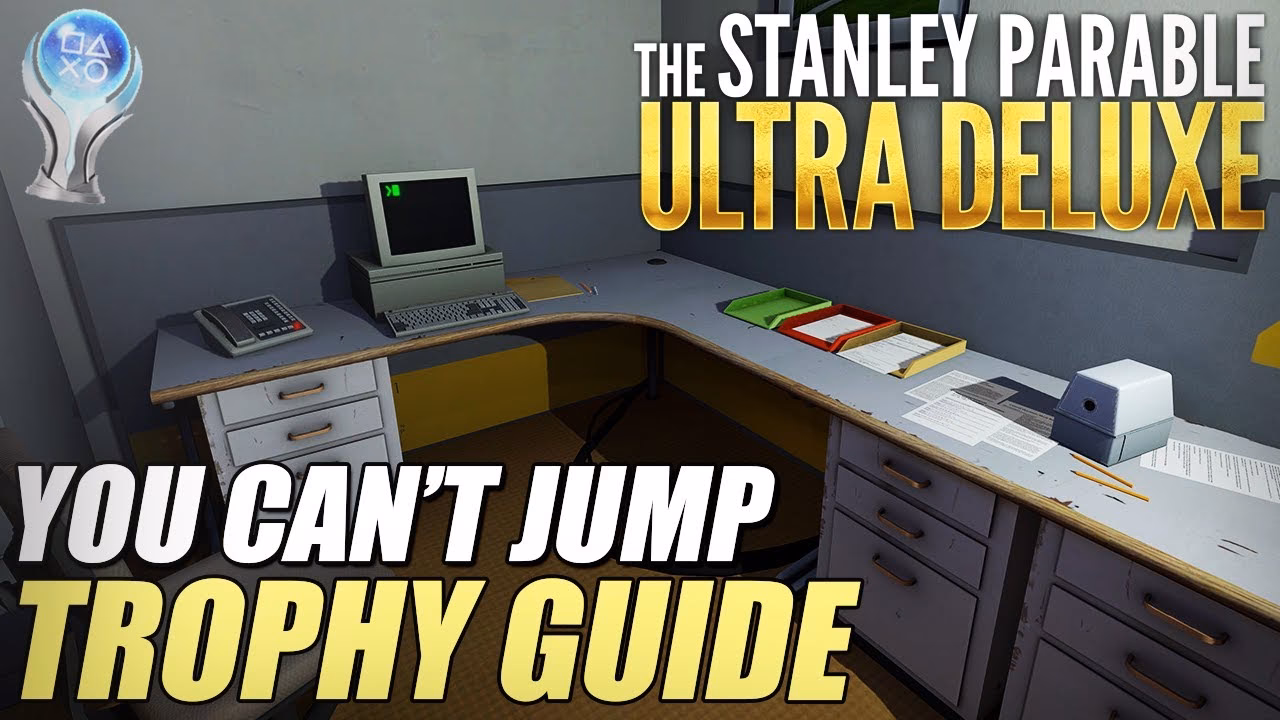 How do you unlock the Stanley Parable trophies?