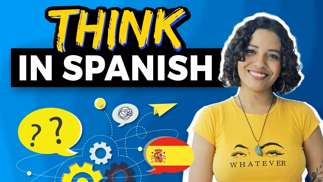 What is the Spanish word for think?