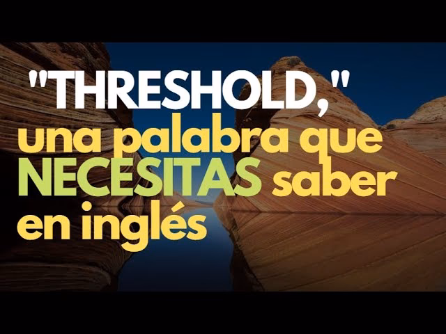 ¿Qué ocurre si el Threshold es corto?