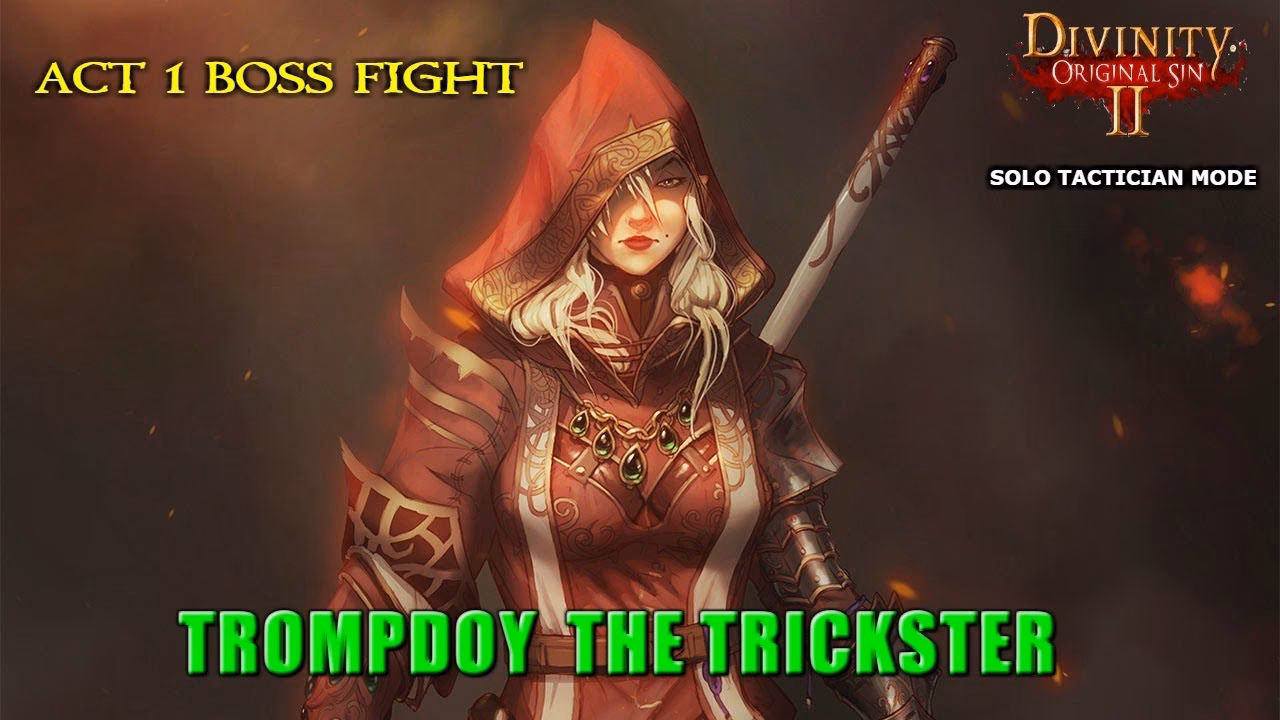 How to beat trompdoy?