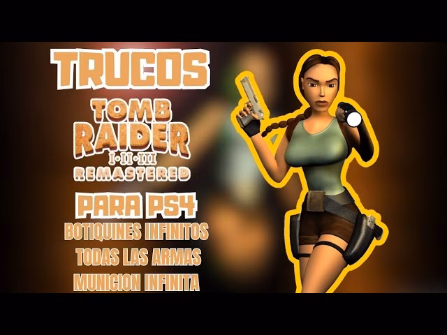 ¿Qué ofrece Tomb Raider I-III Remastered?