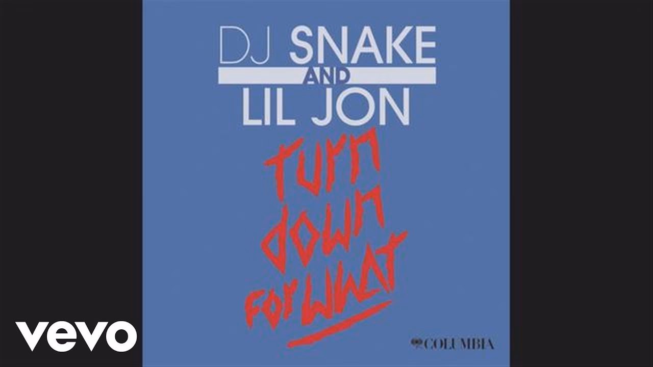 When was turn down for what released?