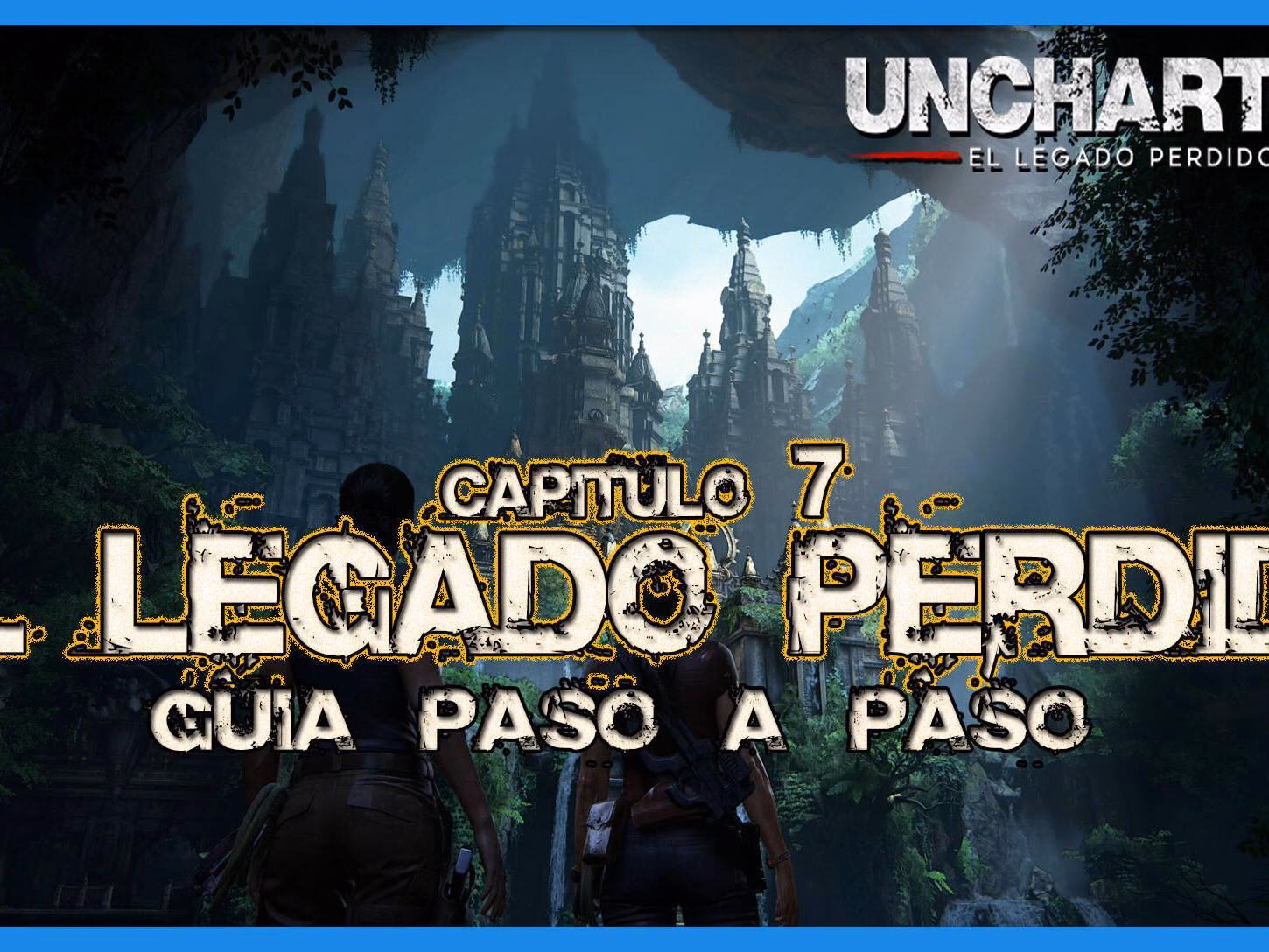 ¿Cómo conseguir platino en Uncharted El legado perdido?