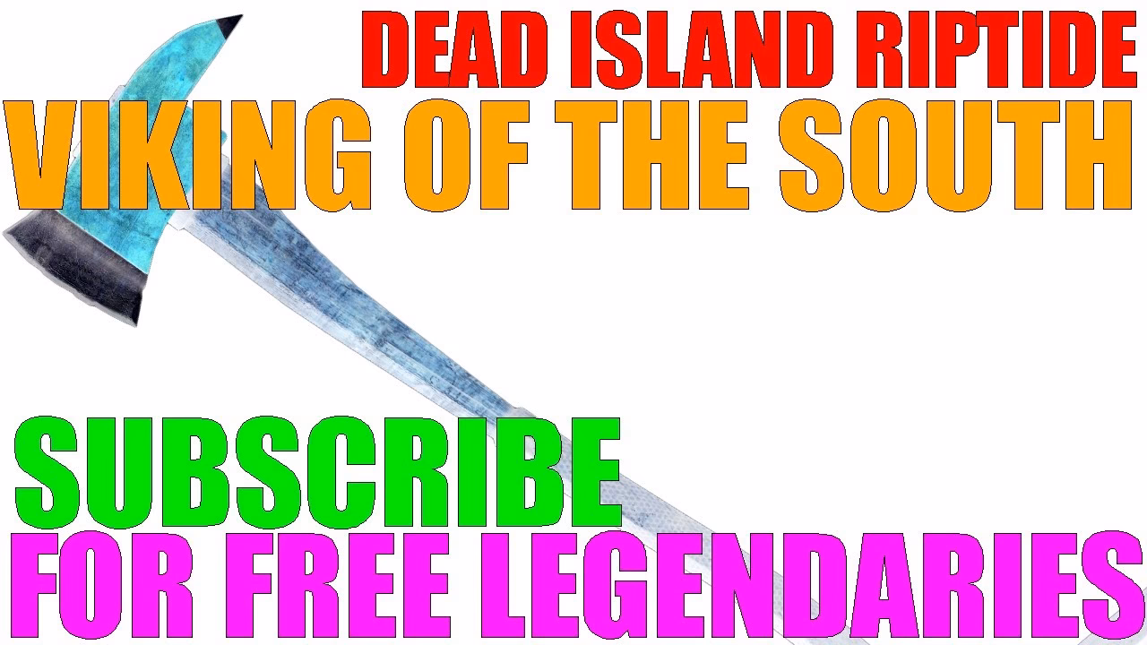What is a Viking of the south in Dead Island?