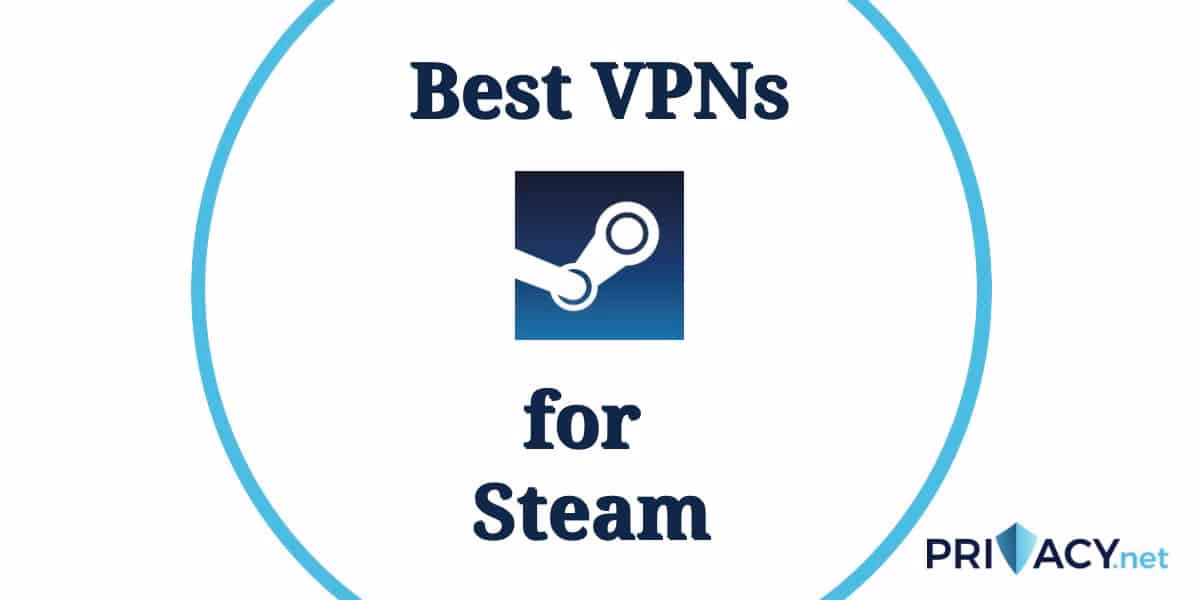 ¿Cómo usar VPN en Steam?
