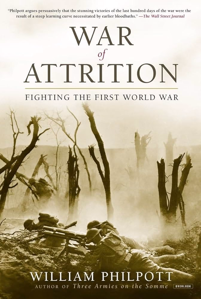 What was the purpose of the war of attrition?
