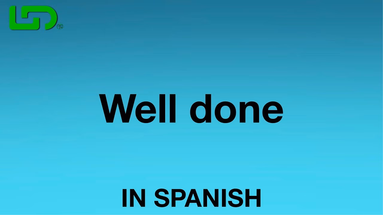 How do you say a good Trabajo?