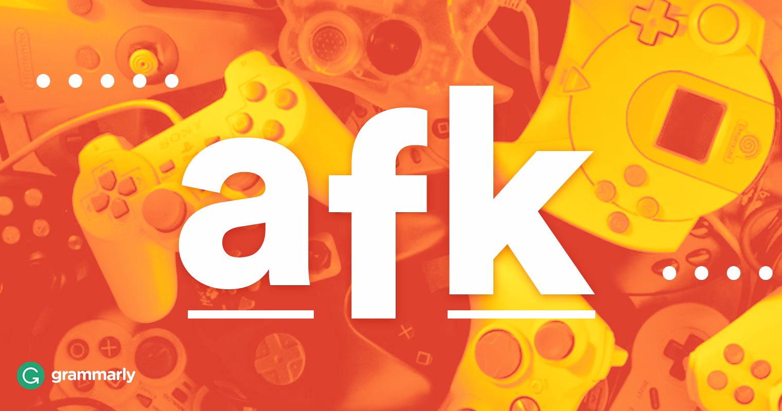 What does BRB AFK mean?