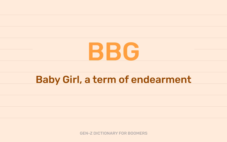 What does BBG mean in texting?