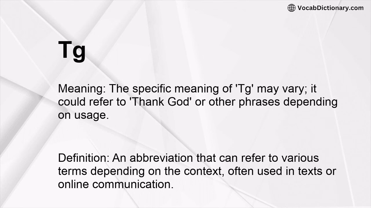 What does TG mean?
